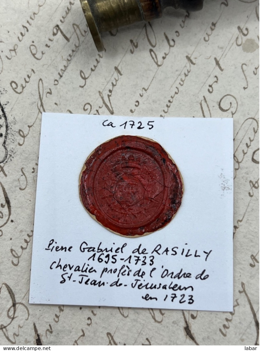 CACHET CIRE ANCIEN - Sigillographie - SCEAUX - WAX SEAL - Ca 1725 Pierre G De RASILLY CHEVALIER Ordre St Jean Jérusalem - Stempels