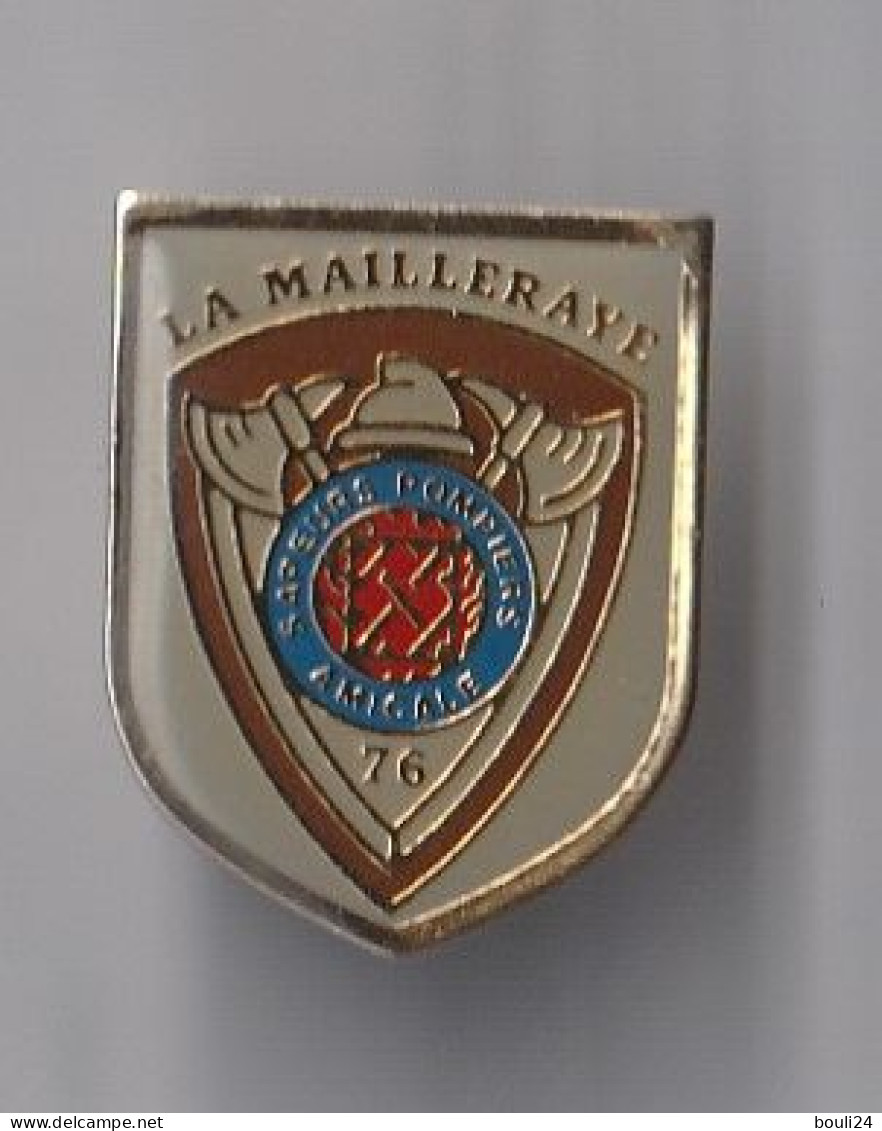 PIN'S   THEME POMPIERS  SAPEURS POMPIERS LA MAILLERAYE EN SEINE MARITIME - Brandweerman