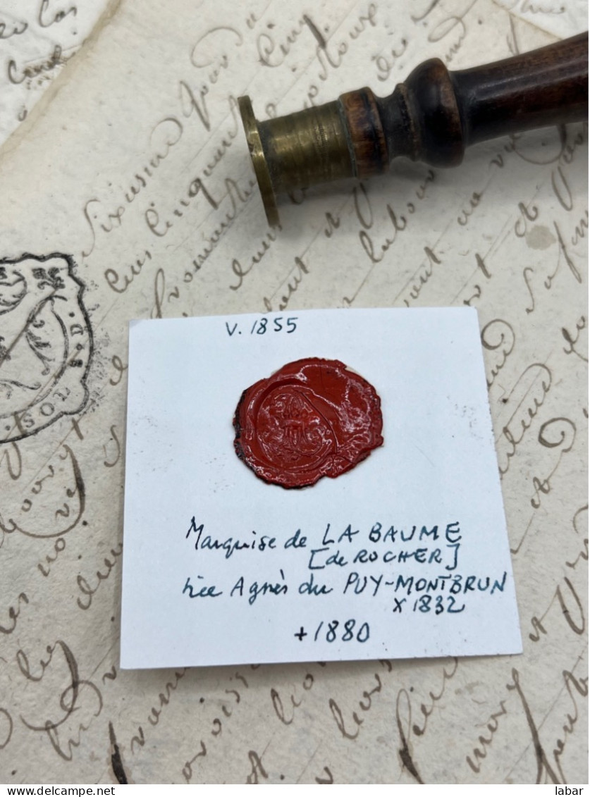 CACHET CIRE ANCIEN - Sigillographie - SCEAUX - WAX SEAL - V 1855 Marquise De LA BAUME / PUY MONTBRUN - Sellos