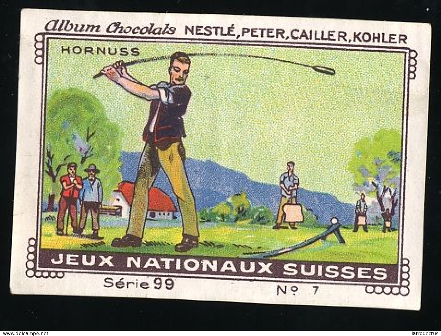 Nestlé - 99 - Jeux Nationaux Suisses, Swiss National Games - 7 - Hornuss - Nestlé