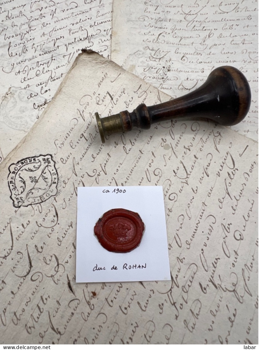 CACHET CIRE ANCIEN - Sigillographie - SCEAUX - WAX SEAL - Ca 1900 DUC DE ROHAN - Cachets