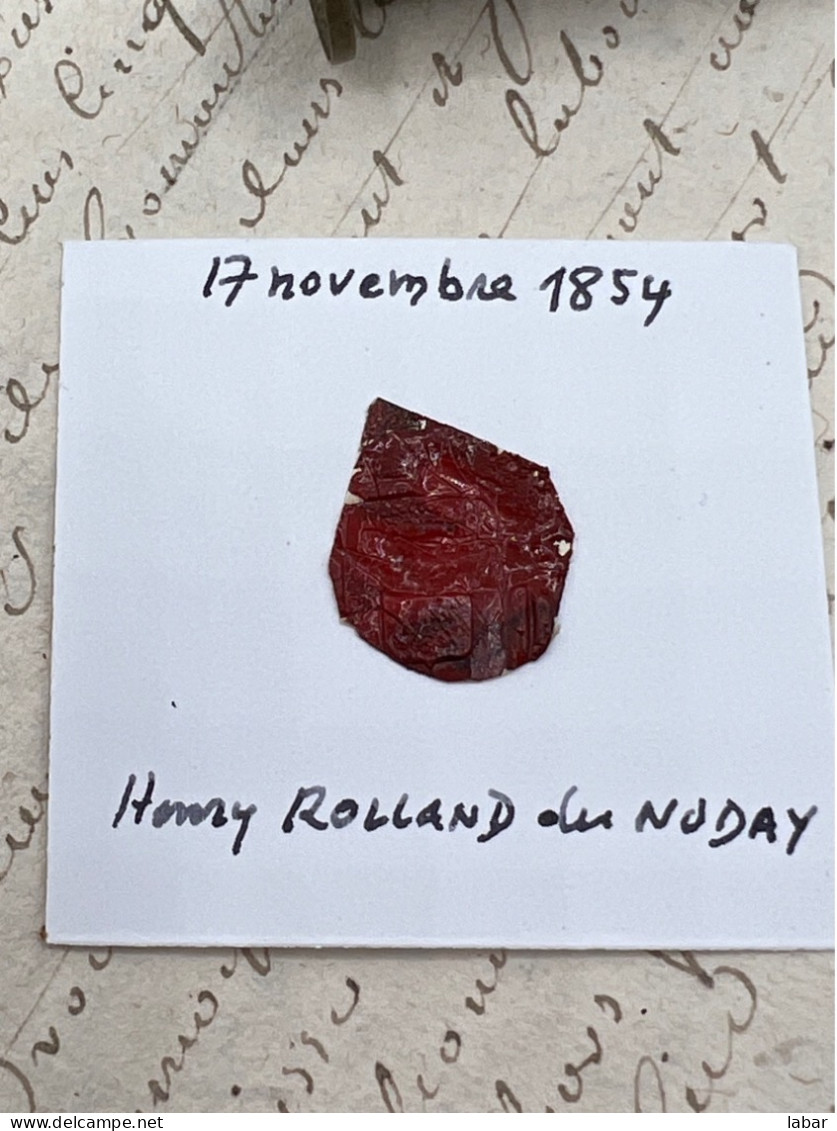 CACHET CIRE ANCIEN - Sigillographie - SCEAUX - WAX SEAL - 17 Novembre 1854 Henry ROLLAND De NODAY - Timbri