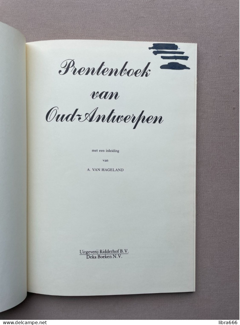 Prentenboek Van Oud-Antwerpen - A. Van Hageland - 1979 - 80 Pp. - 30 X 22 Cm. - Histoire