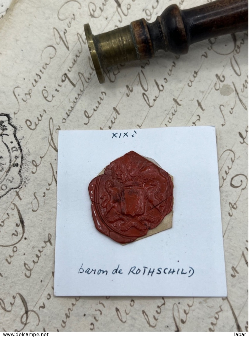 CACHET CIRE ANCIEN - Sigillographie - SCEAUX - WAX SEAL - XIX EME Baron De ROTHSCHILD N 2 - Seals