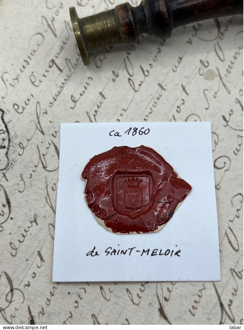 CACHET CIRE ANCIEN - Sigillographie - SCEAUX - WAX SEAL - Ca 1860 De SAINT MELOIR - Seals