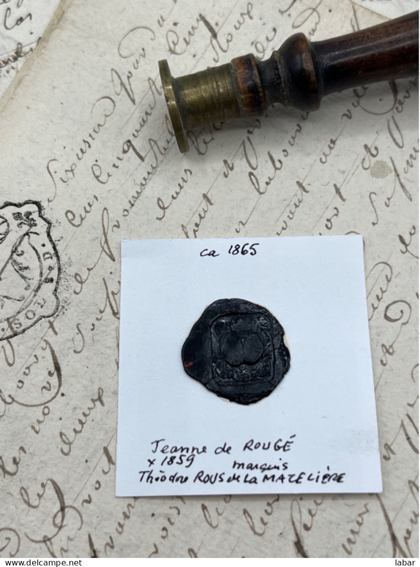 CACHET CIRE ANCIEN - Sigillographie - SCEAUX - WAX SEAL - Ca 1865 Jeanne De ROUGÉ Marquis Théodore ROUS De La MAZELIERE - Stempels