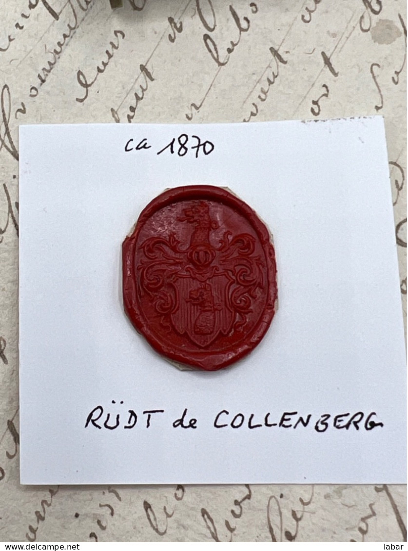 CACHET CIRE ANCIEN - Sigillographie - SCEAUX - WAX SEAL - Ca 1870 RÜDT De COLLENBERG - Cachets