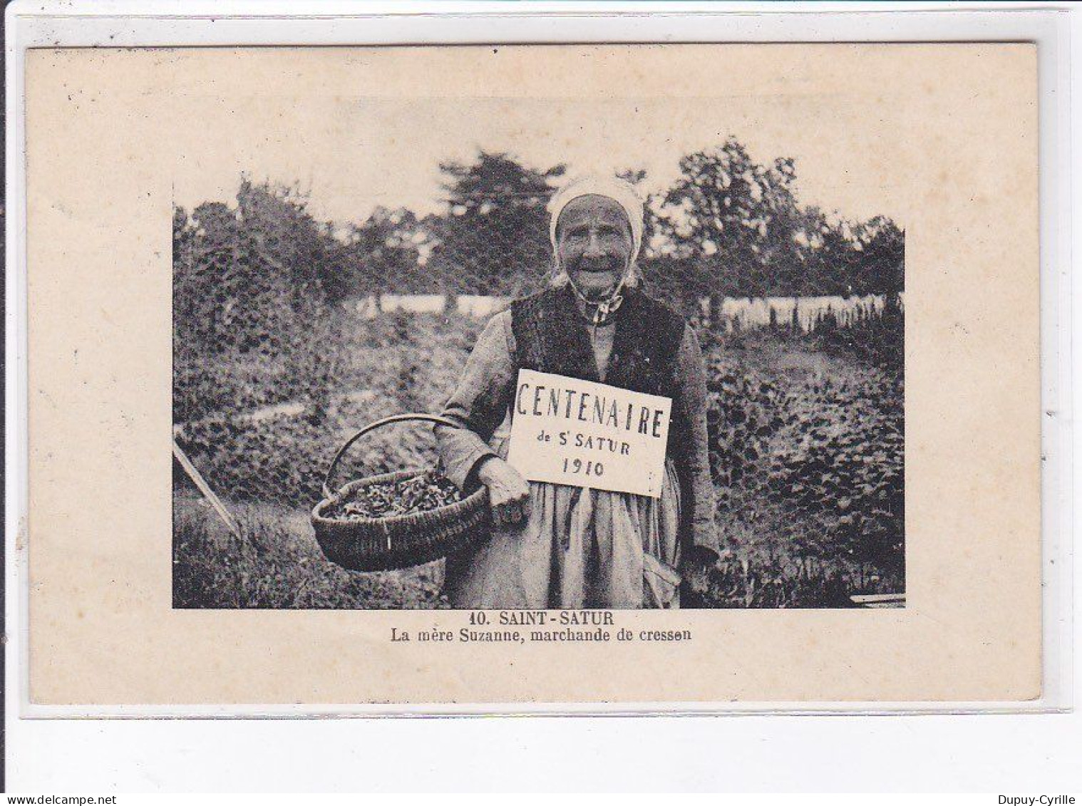 SAINT-SATUR: La Mère Suzanne, Marchande De Cressan, Centenaire 1910 - état Décollée - Saint-Satur