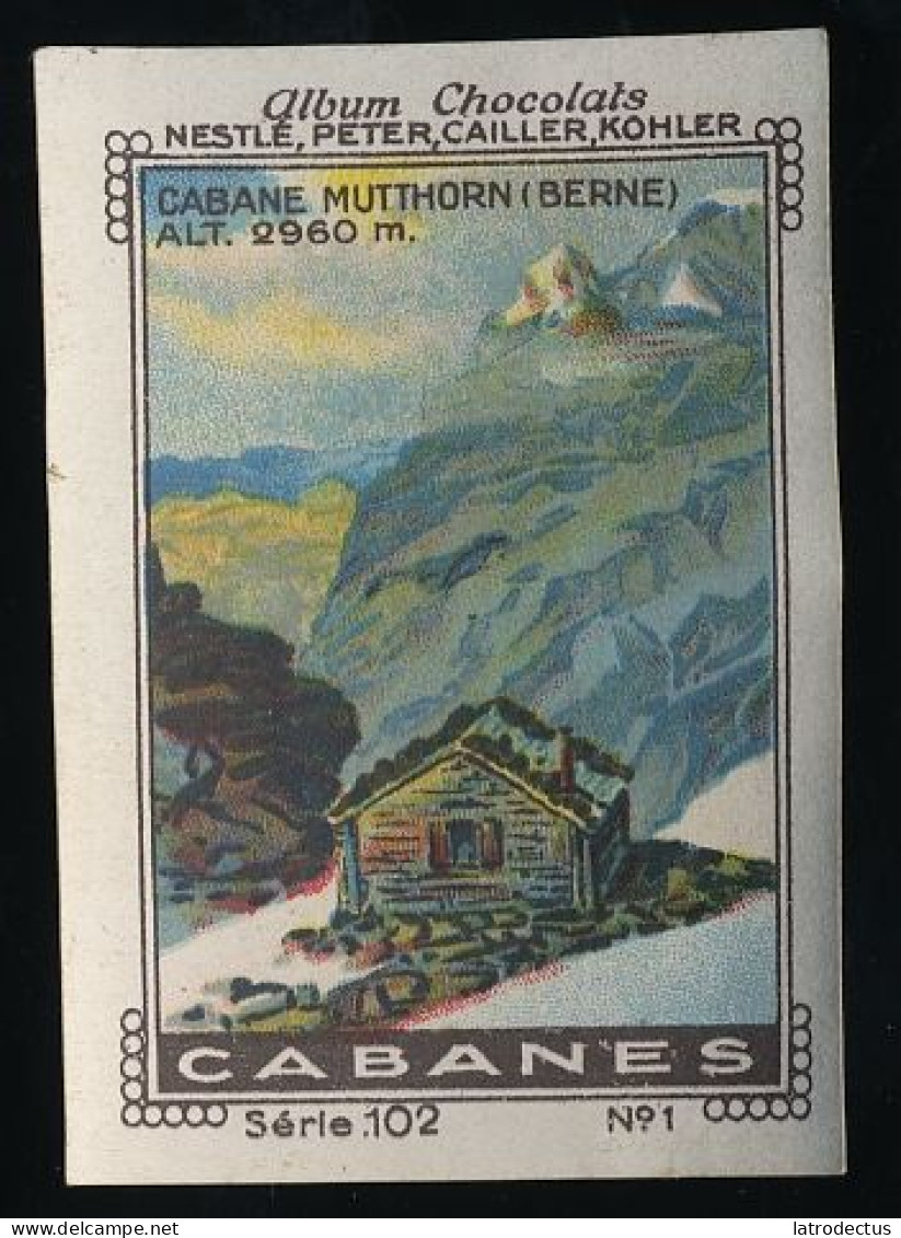 Nestlé - 102 - Cabanes, Mountain Cabins - 1 - Cabane Mutthorn (Berne) - Nestlé