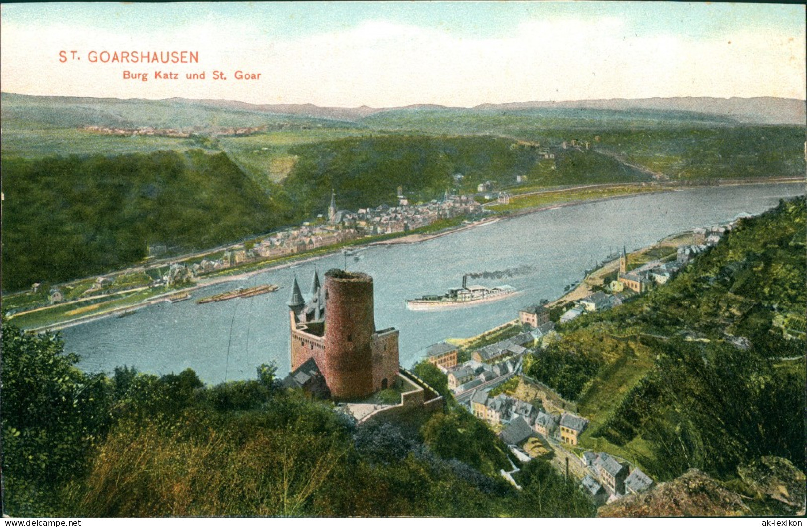 Ansichtskarte Sankt Goar Burg Katz Und Panorama-Ansicht 1907 - St. Goar