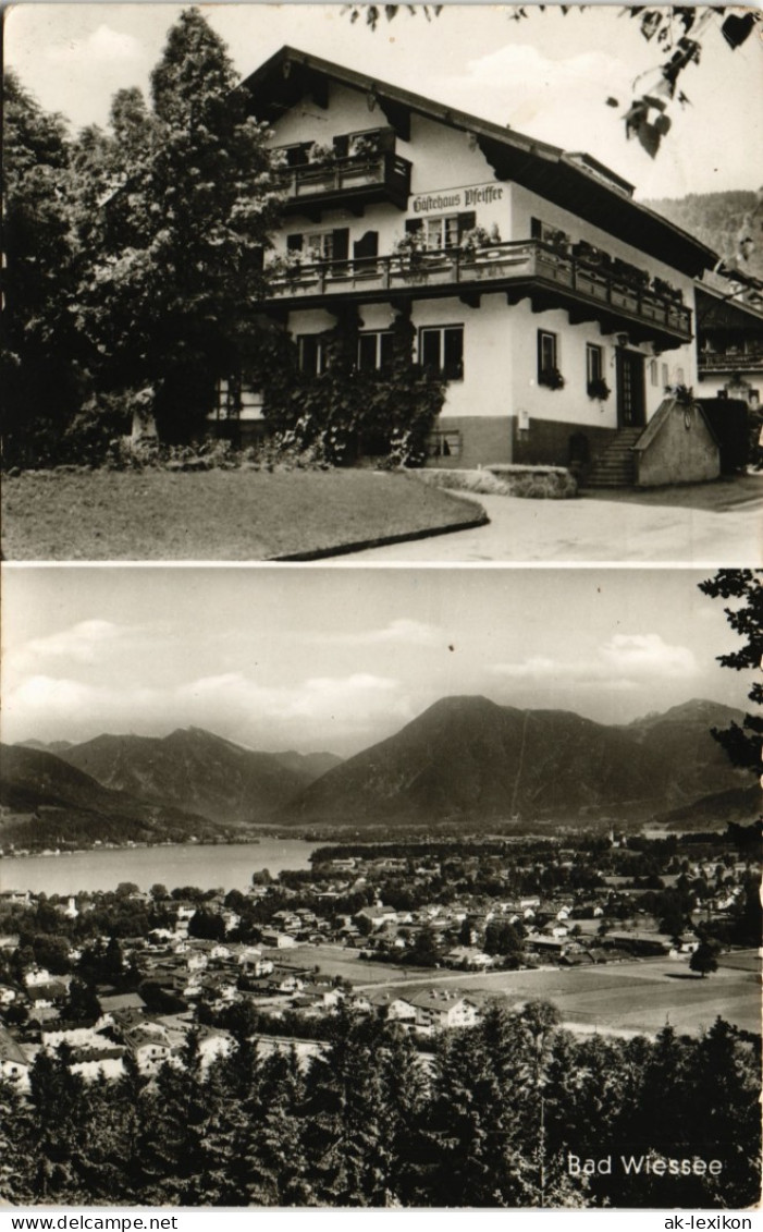 Bad Wiessee Panorama-Ansicht Und Gästehaus Pfeiffer Freihausstr. 1978/1960 - Bad Wiessee