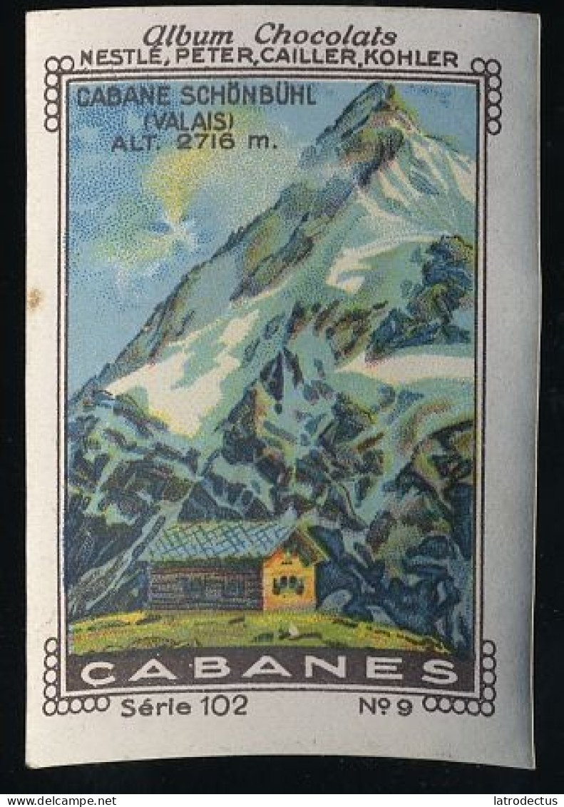 Nestlé - 102 - Cabanes, Mountain Cabins - 9 - Cabane Schönbühl (Valais) - Nestlé