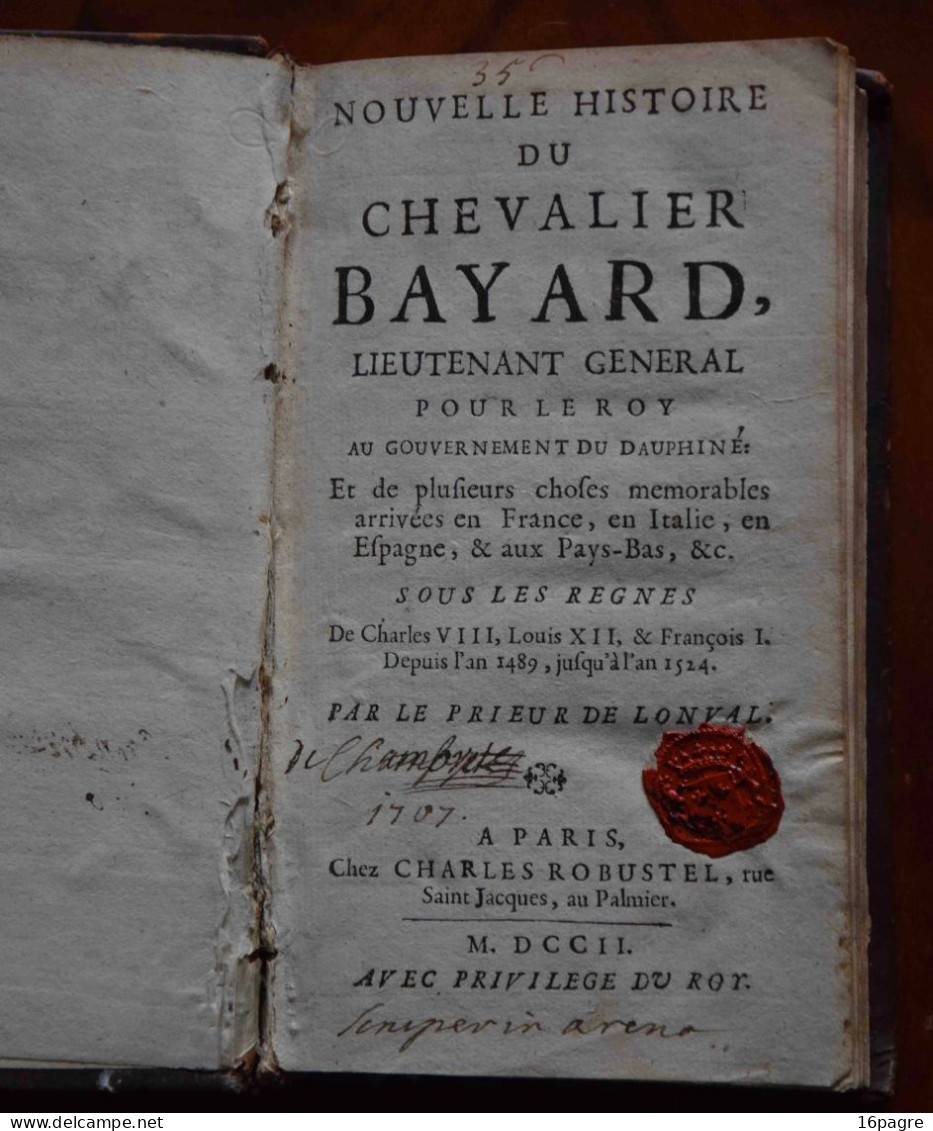 RARE E. O. NOUVELLE HISTOIRE DU CHEVALIER BAYARD. 1702. PRIEUR DE LONVAL. ROBUSTEL Á PARIS. BOCQUILLET, AVALLON - 1701-1800