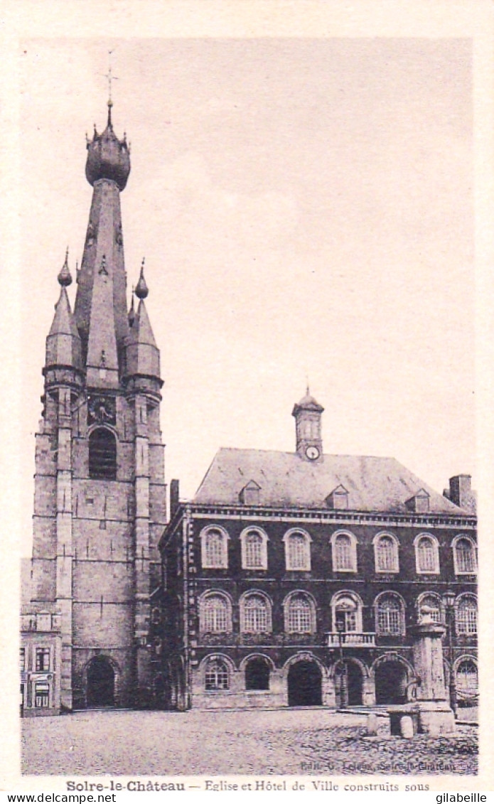 SOLRE Le CHÂTEAU - Eglise Et Hotel De Ville - Fontaine - Solre Le Chateau