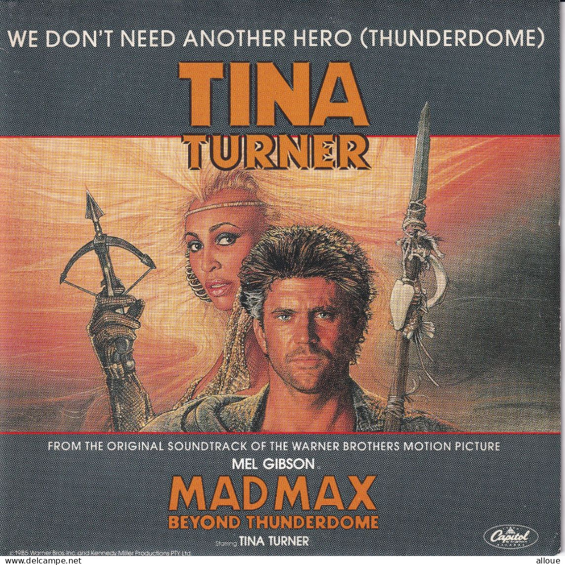 TINA TURNER  - FR SP - WE DON'T NEED ANOTHER HERO - BO DE MADMAX MEL GIBSON ON COVER- - Rock