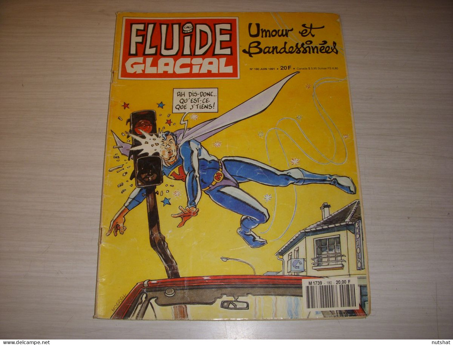 FLUIDE GLACIAL 180 06.1991 THA BIGART SCHON HUGOT MOERELL BINET PICHON THIRIET - Fluide Glacial