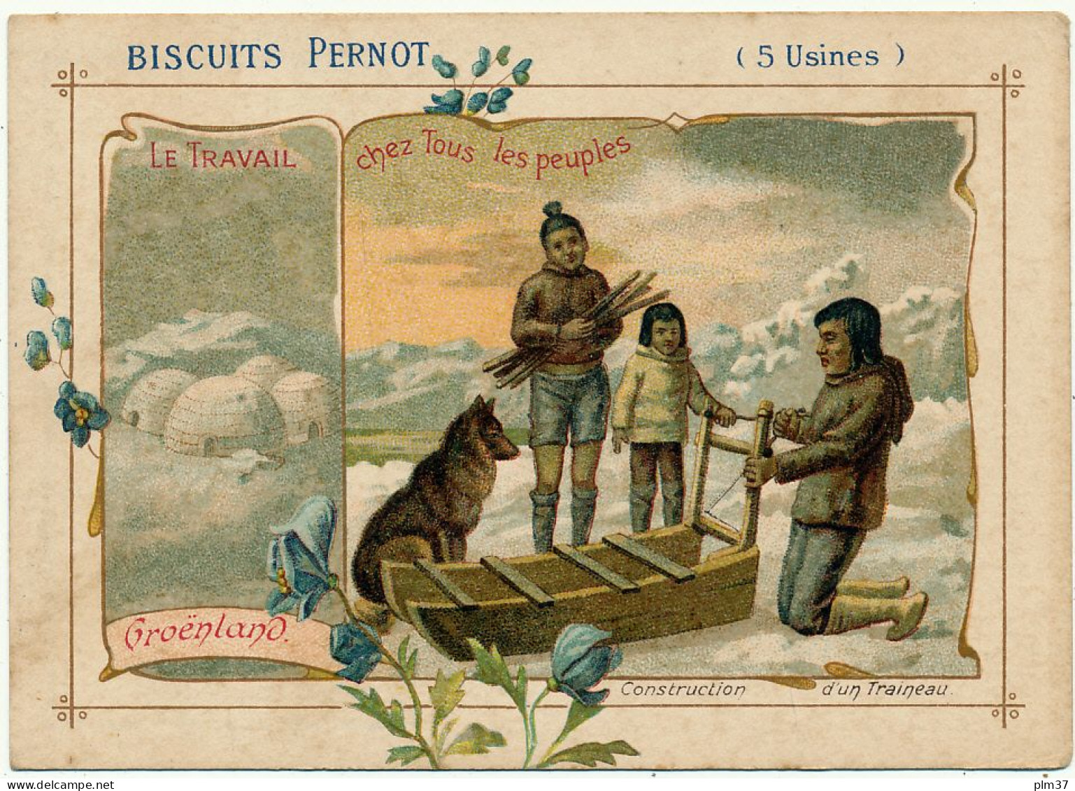 Biscuits PERNOT - Groënland, Construction D'un Traineau - Pernot