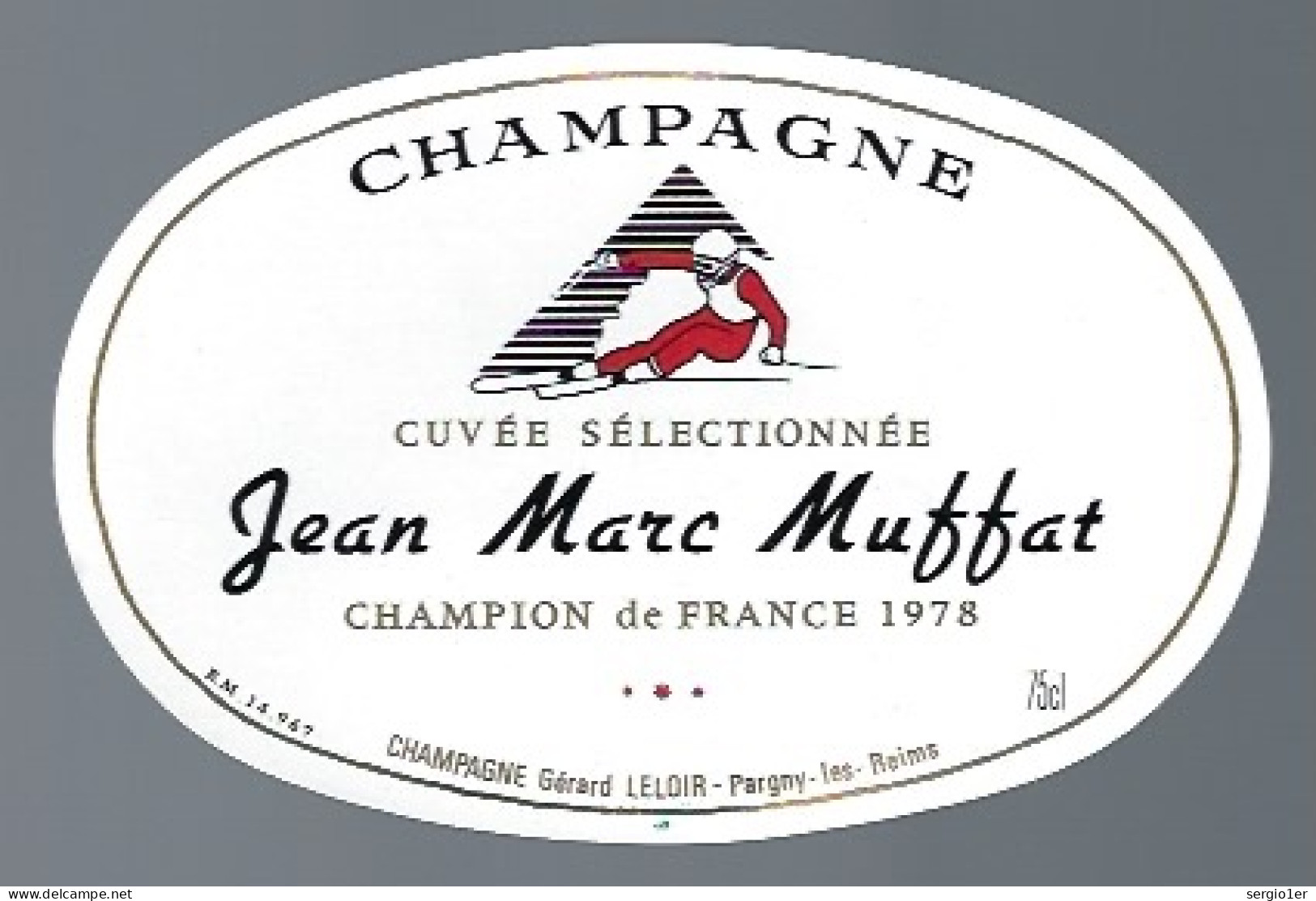 Etiquette Champagne  Cuvée Sélectionnée Jean Marc Muffat  Champion De France 1978  Gerard  Leloir Pargny Les Reims Marne - Champagne