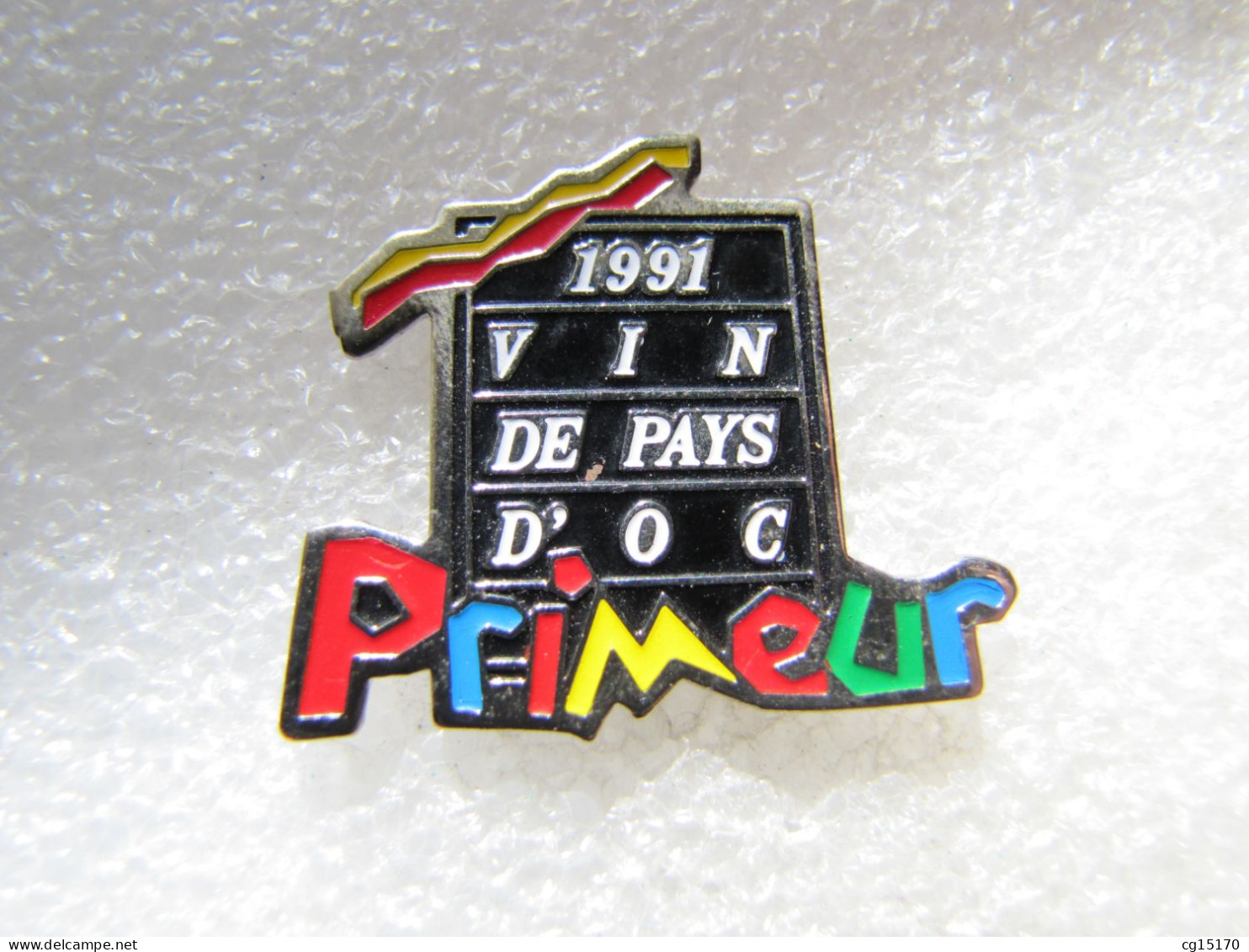 PIN'S       VIN DE PAYS D'OC  PRIMEUR 91 - Boissons