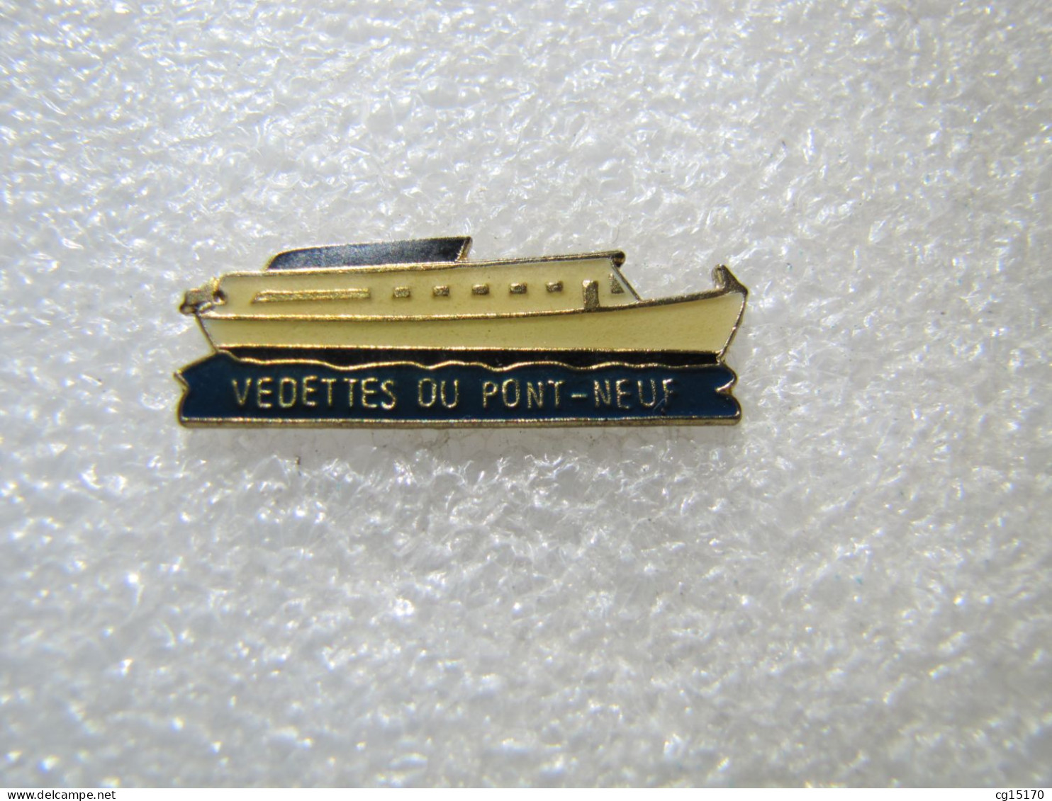 PIN'S   VEDETTES   DU PONT NEUF   BATEAU - Schiffahrt