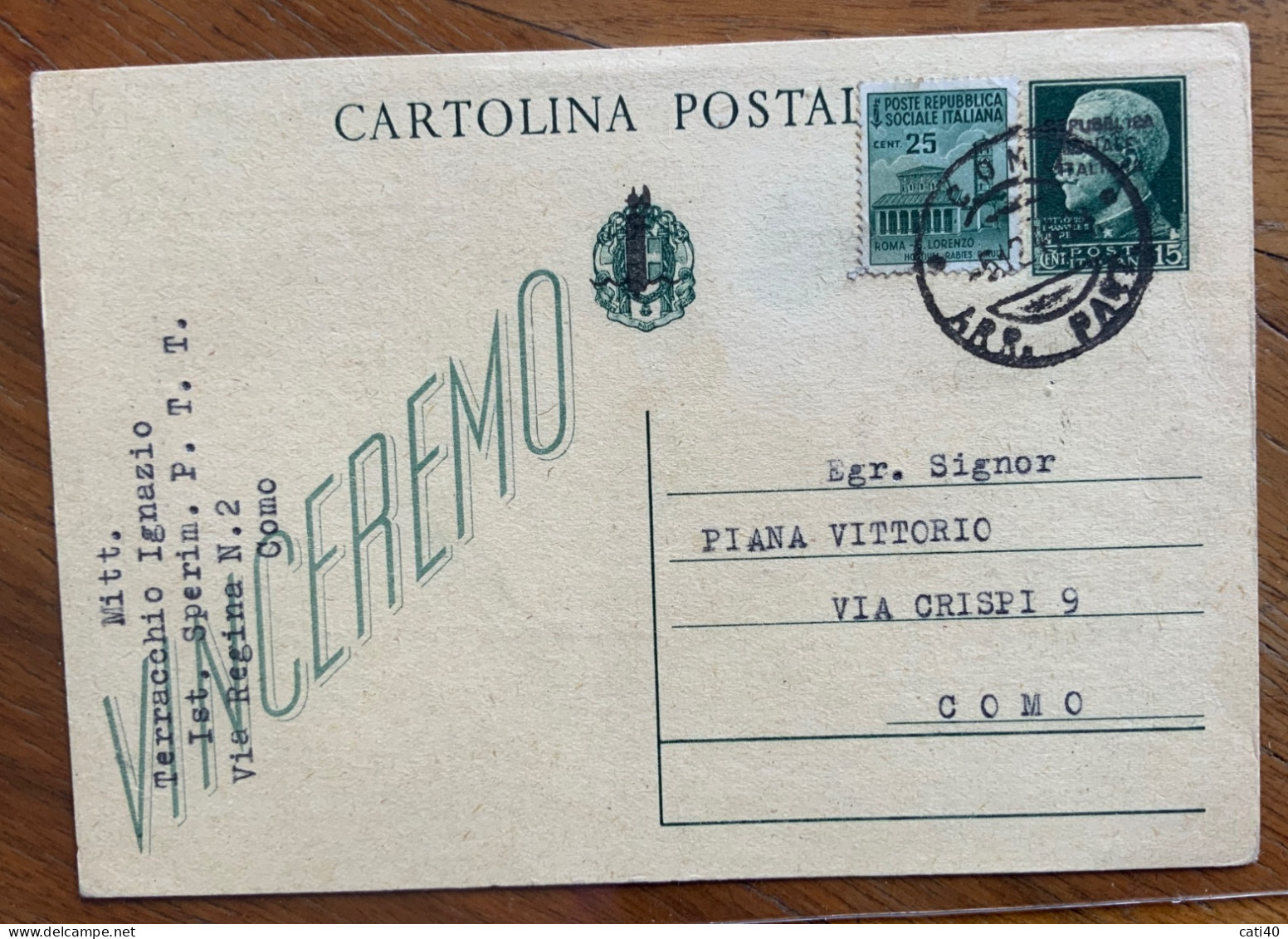 REPUBBLICA SOCIALE - CARTOLINA POSTALE VINCEREMO 15 C. Con Fascetto + 25 C. Da COMO 5/12/44 PER COMO - Entero Postal