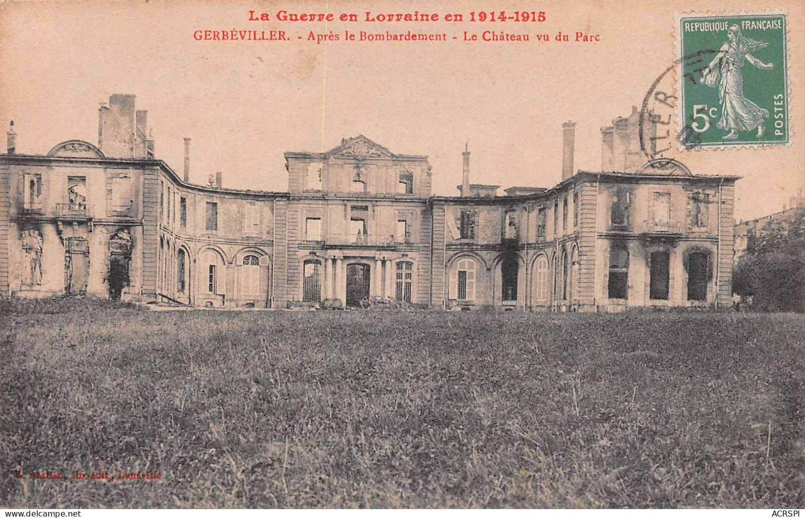 54  Gerbeviller La Martyre Le Chateau Vu Du Parc   Guerre De 1914-15         (Scan R/V) N°   26    \MR8032 - Gerbeviller
