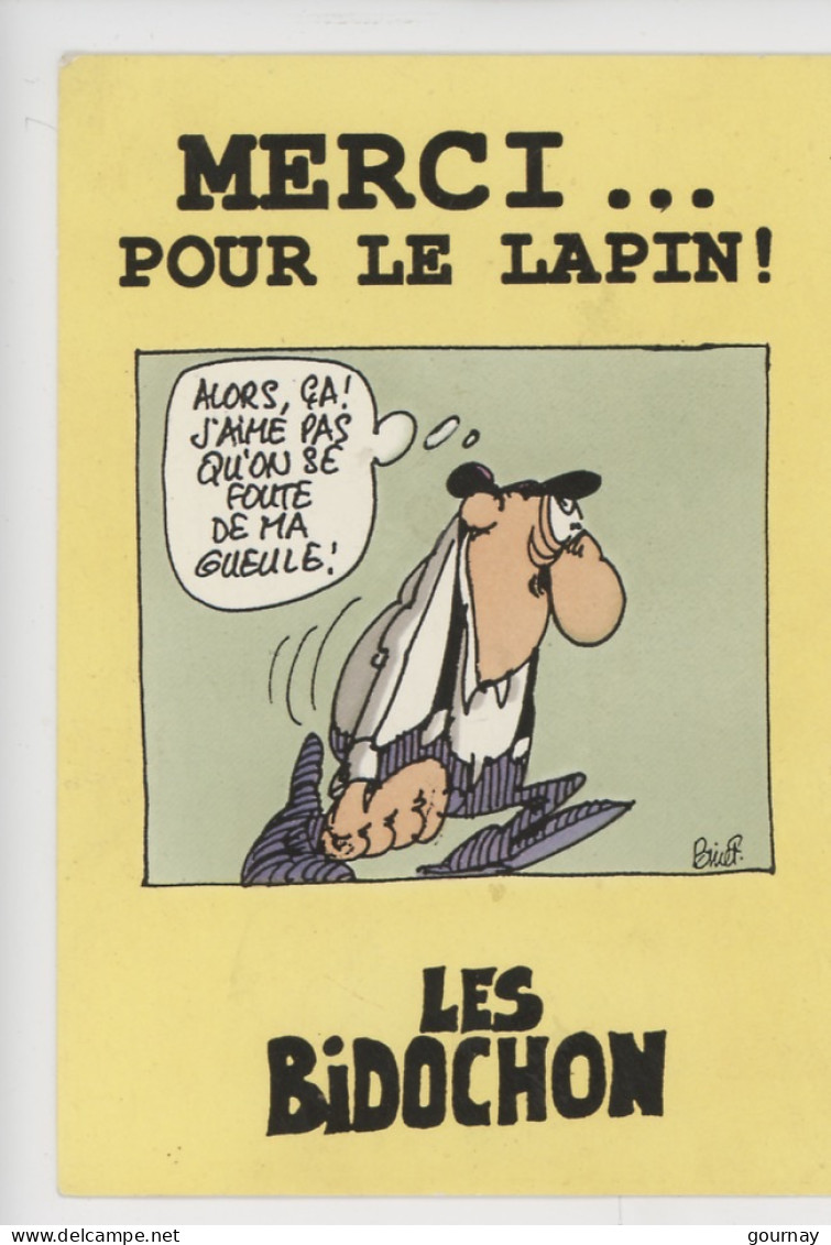 Christian Binet Né 1947 "Les Bidochon" Merci Pour Le Lapin J'aime Pas Qu'on Se Foute....(n°A011 Fluide Glacial 1992 - Comicfiguren