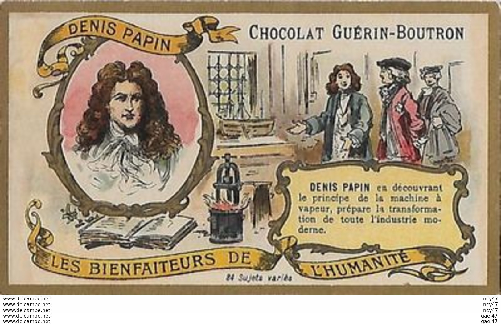 CHROMOS. Chocolat GUERIN-BOUTRON (Paris)  Denis PAPIN...S3641 - Guérin-Boutron