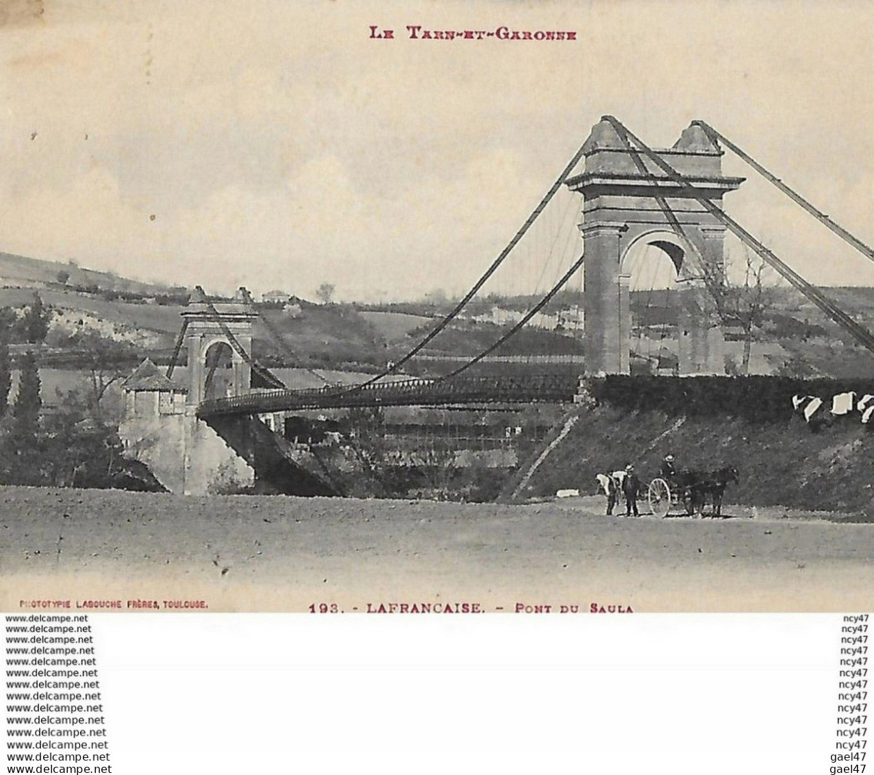 CPA (82) LAFRANCAISE.  Pont Du Saula, Animé, Attelage. ..I 254 - Lafrancaise