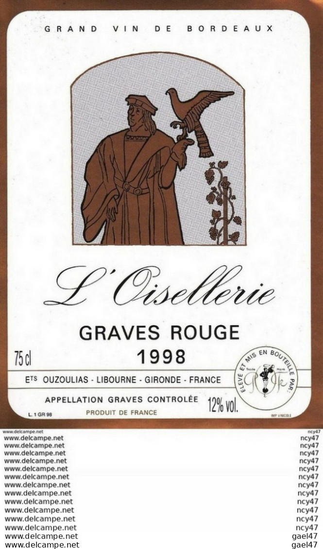 ETIQUETTES DE VIN.  L'OISELLERIE  1998.  ( Graves Rouge). Ets  Ouzoulias.   75cl. ..C104 - Bordeaux