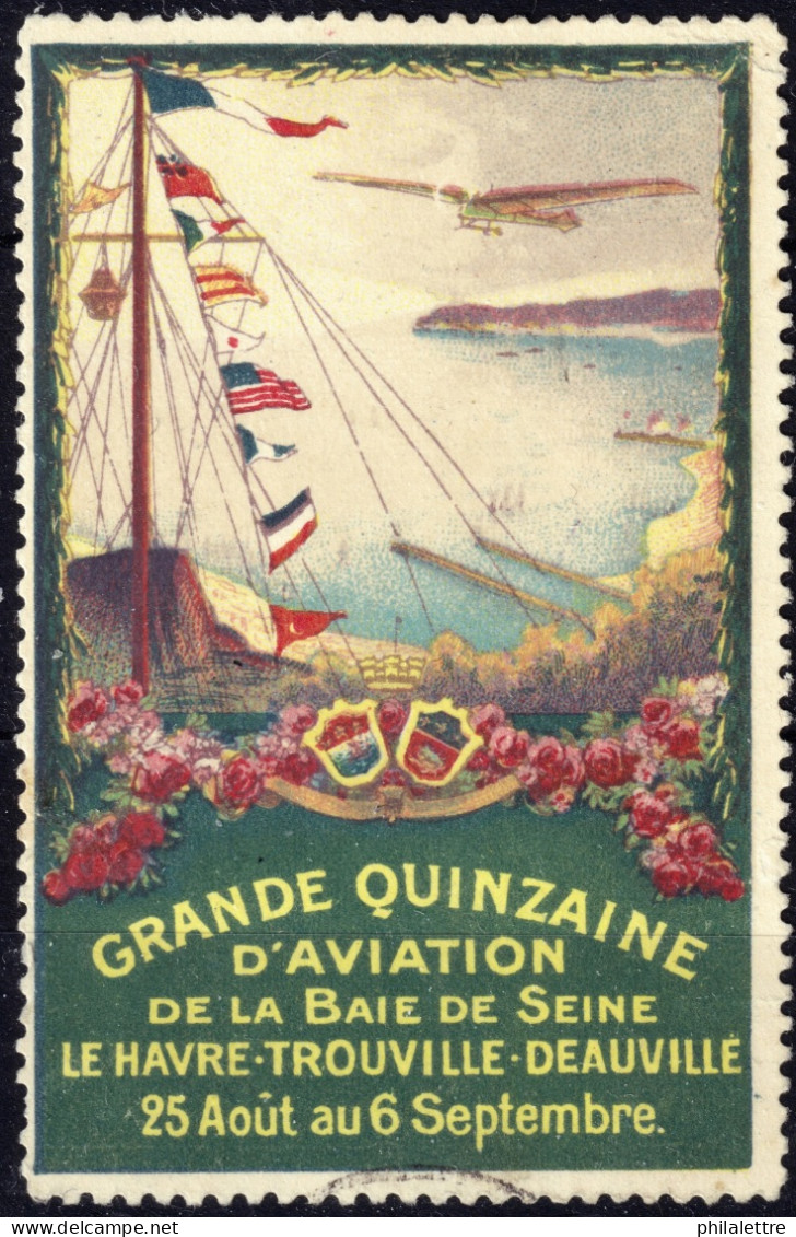 FRANCE - 1910 Vignette De La GRANDE SEMAINE D'AVIATION De La BAIE DE SEINE (Le Havre, Trouville, Deauville) - Aviazione