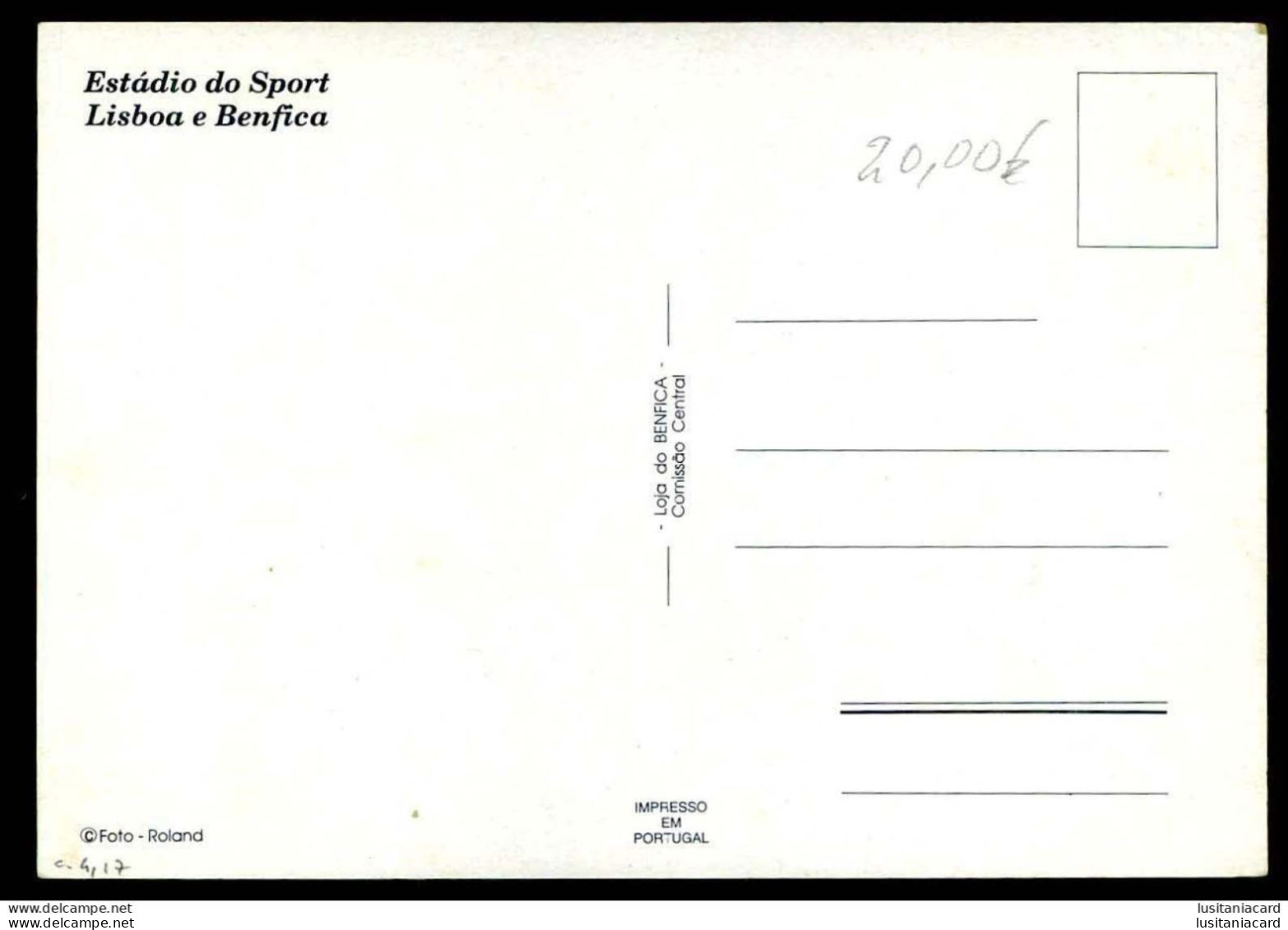 BENFICA - ESTADIOS -  Estadio Do Sport Lisboa E Benfica ( Ed. Loja Do Benfica / Foto Roland) Carte Postale - Lisboa