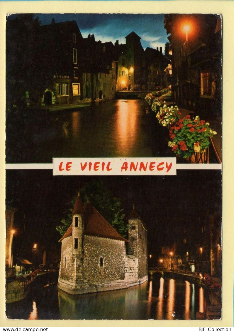 74. Le Vieil ANNECY La Nuit – 2 Vues (voir Scan Recto/verso) - Annecy-le-Vieux