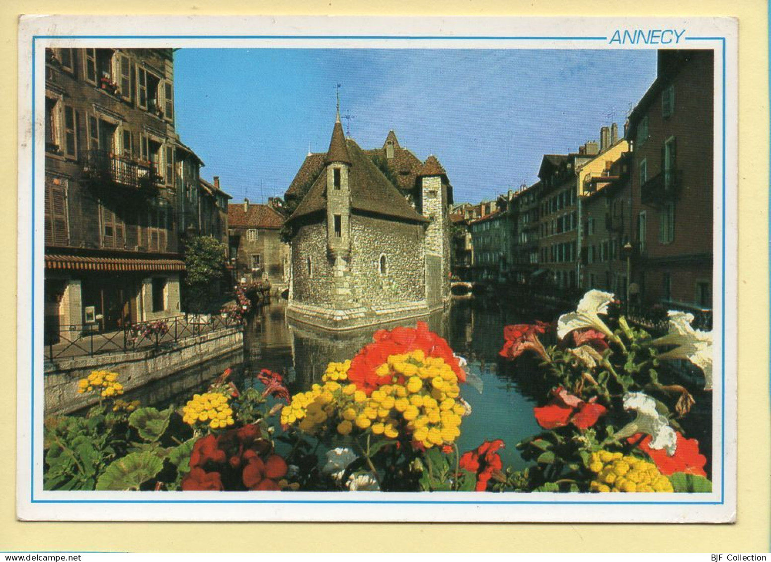 74. ANNECY – Palais De L'Isle Ou Les Vieilles Prisons / Fleurs (voir Scan Recto/verso) - Annecy-le-Vieux