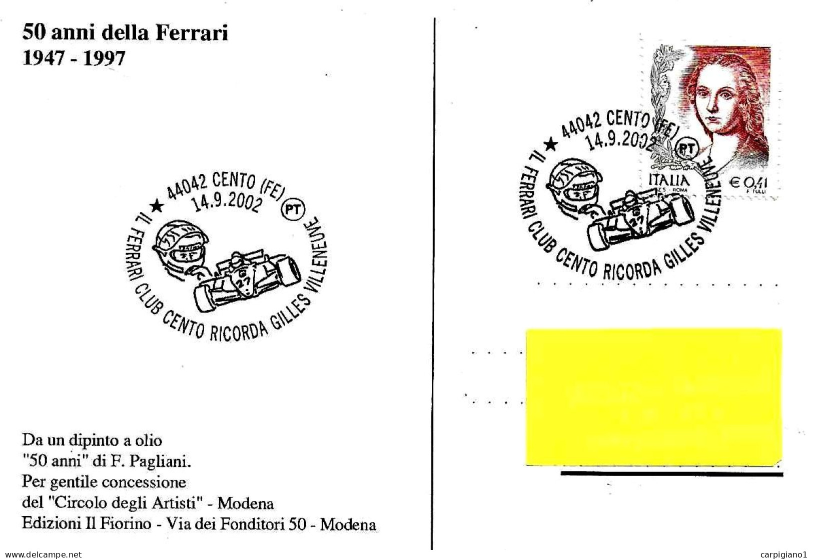 ITALIA ITALY- 2002 CENTO (FE) Ferrari Club Ricorda GILLES VILLENEUVE (pilota, Auto F1) Su Cartolina 50° Ferrari - 9262 - 2001-10: Storia Postale