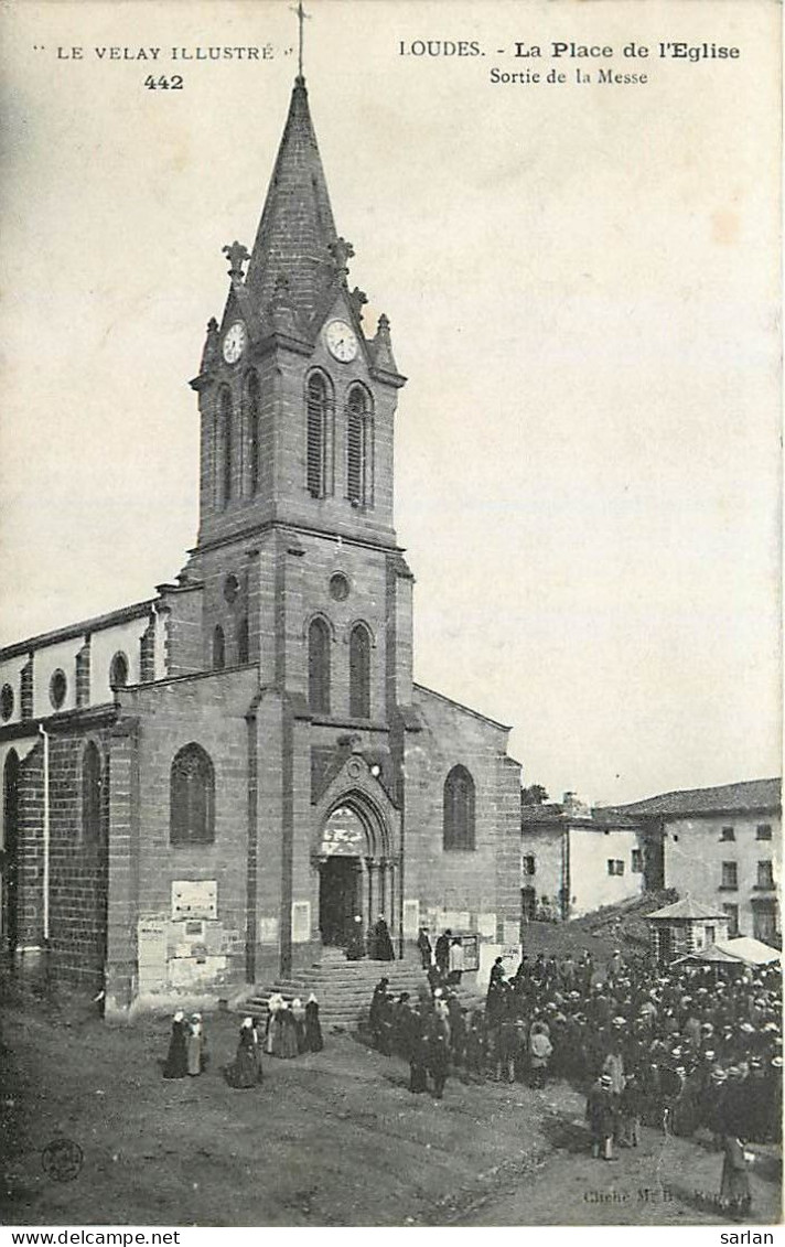 43 , LOUDES , Place De L'église , Sortie De Messe , * 497 19 - Loudes