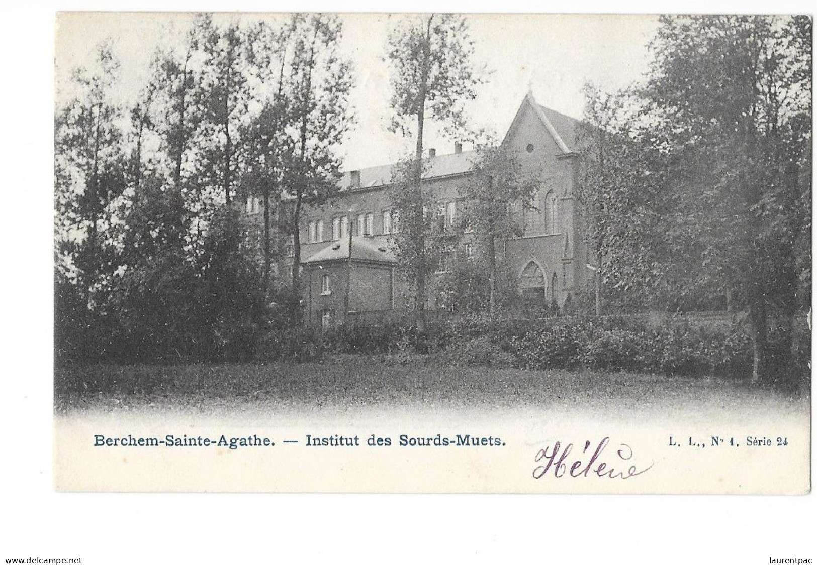 Berchem-Sainte-Agathe - Institut Des Sourds-Muets - édit. L.L. Série 24 N°1 + Verso - St-Agatha-Berchem - Berchem-Ste-Agathe