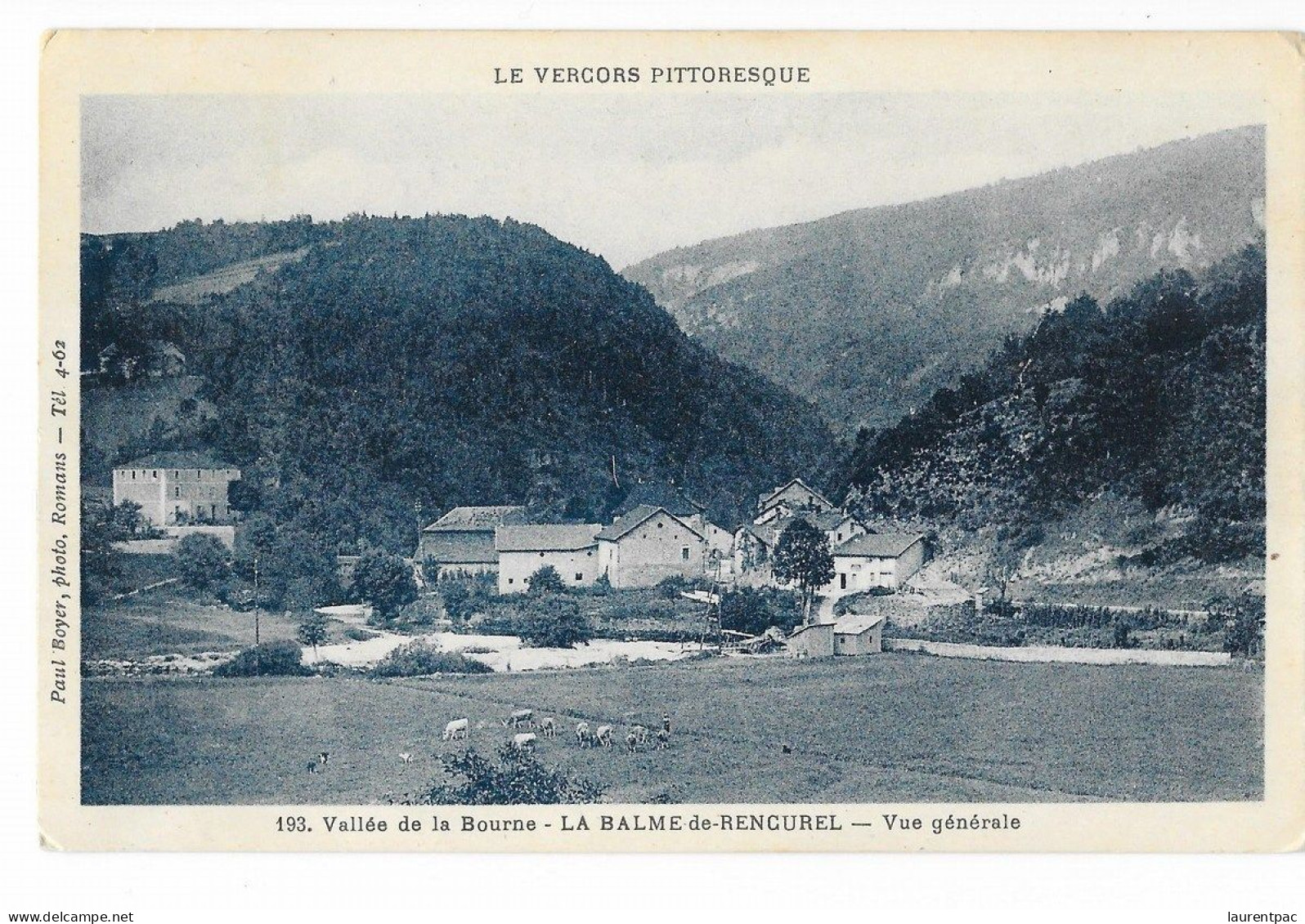 Vallée De La Bourne - La Balme-de-Rencurel - Vue Générale - édit. Paul Boyer 193 + Verso - La Balme-les-Grottes