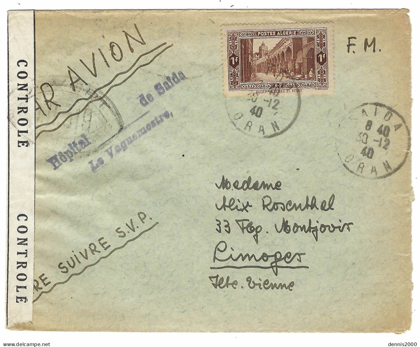 1940 - Enveloppe F M Par Avion De SAIDA ( Algérie ) " Hôpital De Saïda " + Censure TB 319 Au Dos Pour Limoges - Cartas & Documentos