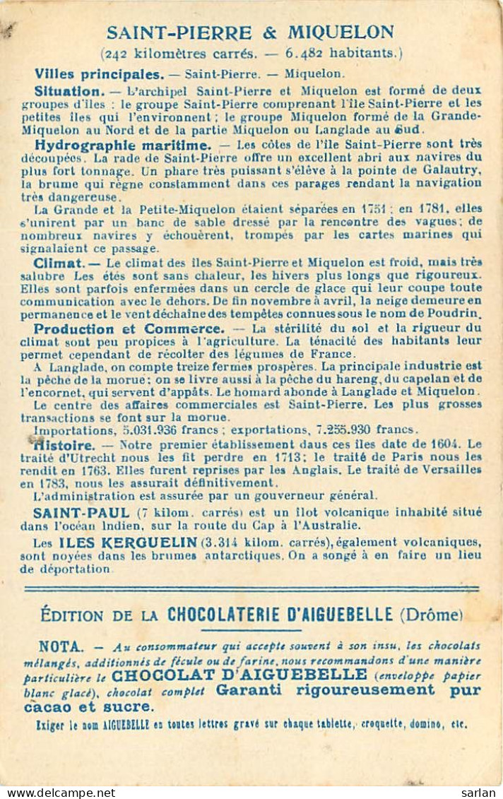 ST PIERRE & MIQUELON Kerguelen , Carte Géographique De La Chocolaterie D'Aiguebelle + Descriptif Au Dos  , * 504 51 - Saint Pierre And Miquelon