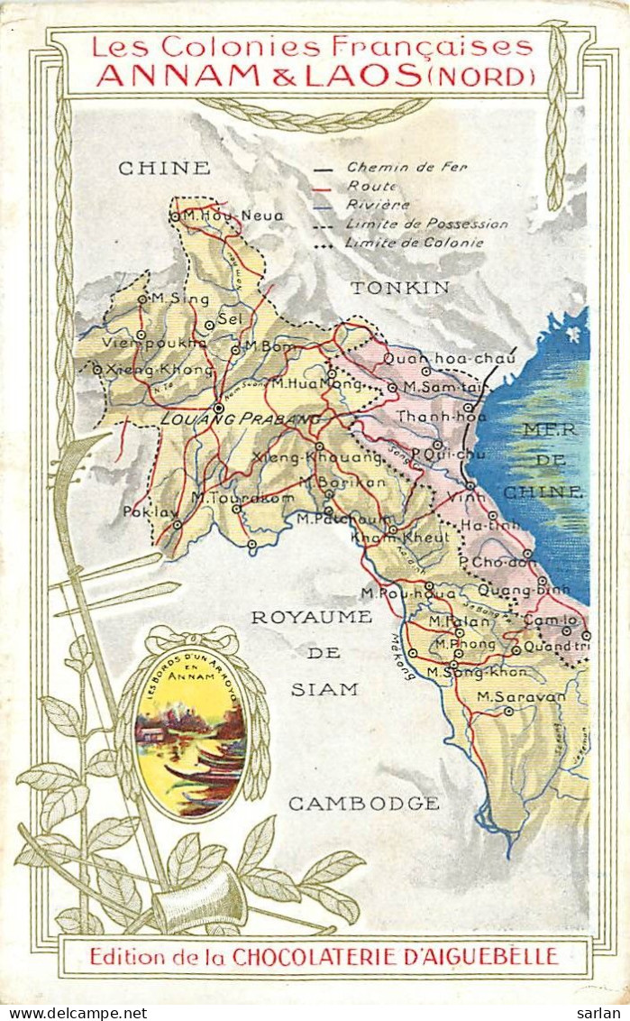 ANNAM & LAOS Nord , Carte Géographique De La Chocolaterie D'Aiguebelle + Descriptif Au Dos  , * 504 46 - Laos