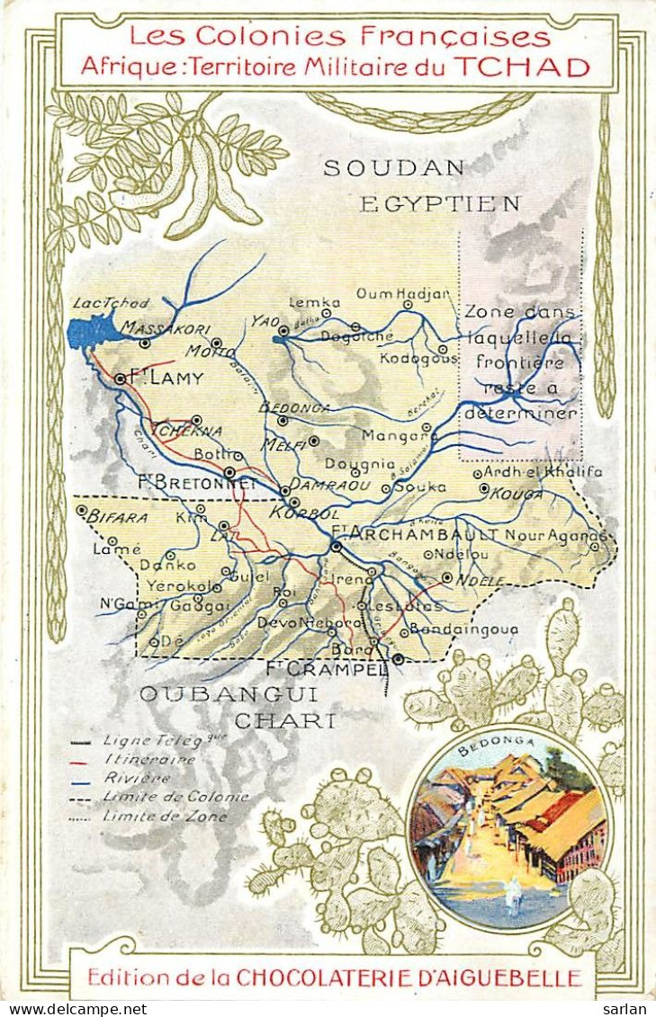 TCHAD , Carte Géographique De La Chocolaterie D'Aiguebelle + Descriptif Au Dos  , * 504 37 - Chad