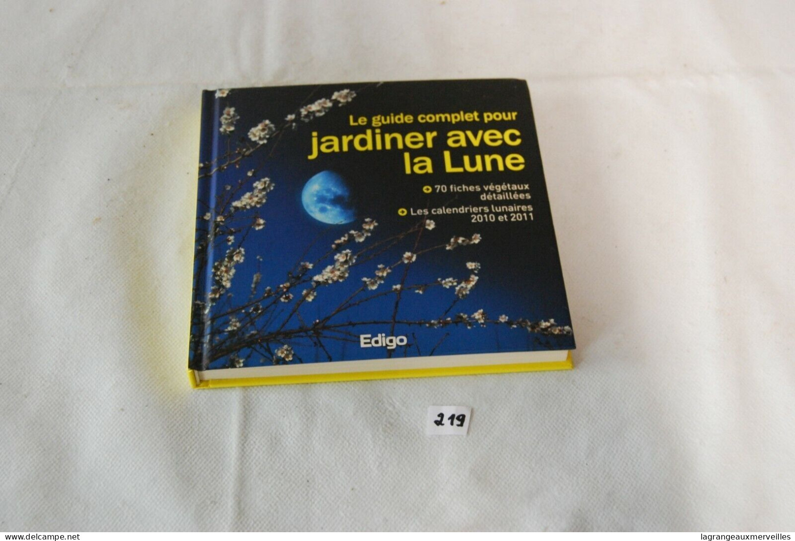 C219 Livre - Jardiner Avec La Lune - Jardinage