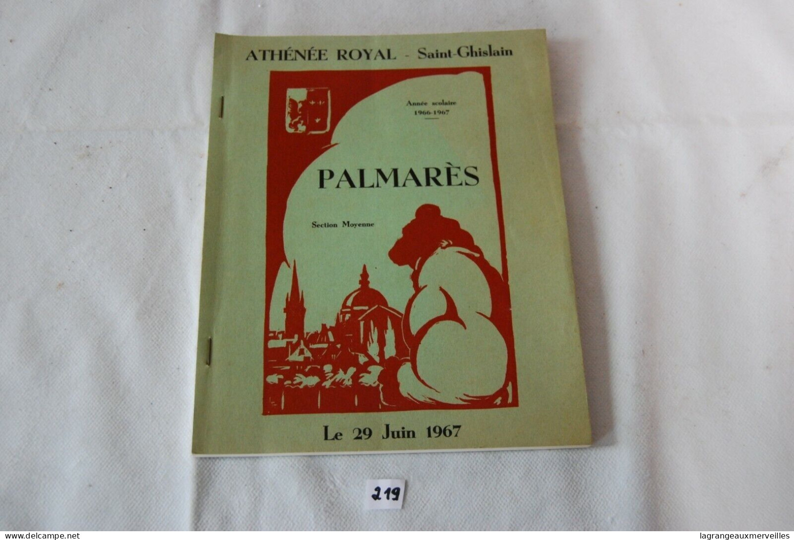 C219 Palmares - Athenée Royale - Saint Ghislain - 1967 - Diplomi E Pagelle