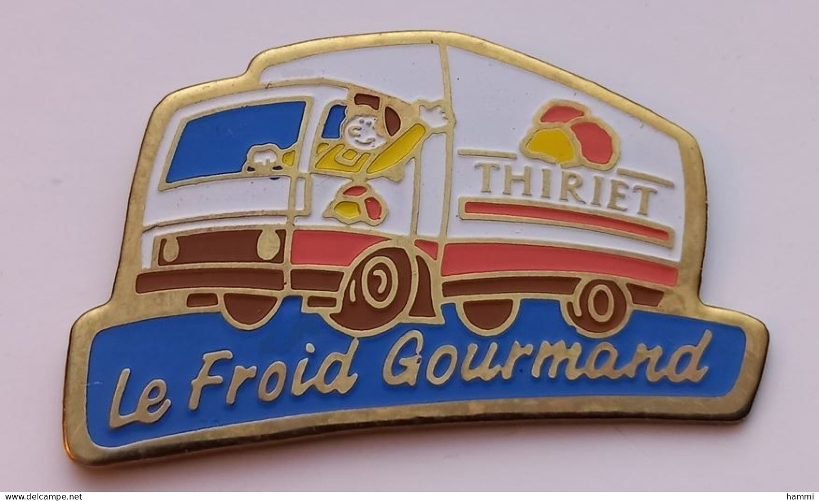 F40 Pin's Eloyes Vosges Thiriet Glace Transport Le Froid Gourmand Achat Immédiat Immédiat - Food
