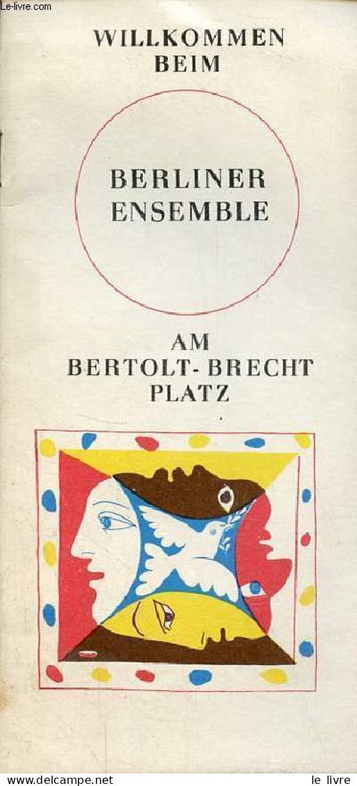 Willkommen Beim Berliner Ensemble Am Bertolt-brecht Platz. - Collectif - 1980 - Taalkunde