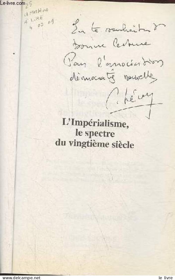 L'impérialisme, Le Spectre Du XXe Siècle - Collection " Réseau Asie " - Dédicace De Christine Lévy. - Shûsui Kôtoku - 20 - Libros Autografiados