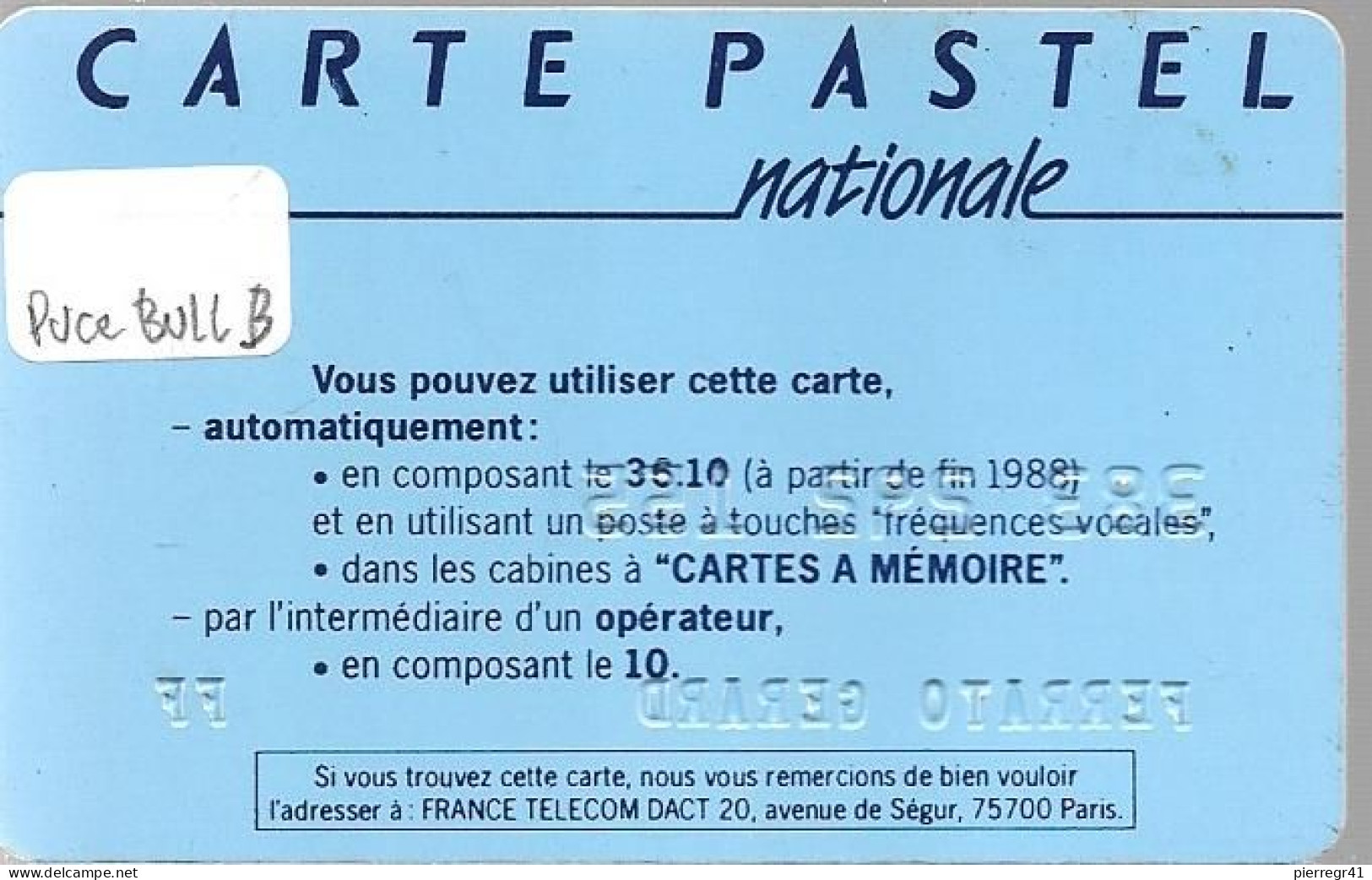 CARTE²° PUCE-BULL B-FRANCE TELECOM-PASTEL-NATIONALE- V°LE 10 / En Bas France Telecom Segur-75700-Paris-TBE -  Schede Di Tipo Pastel   