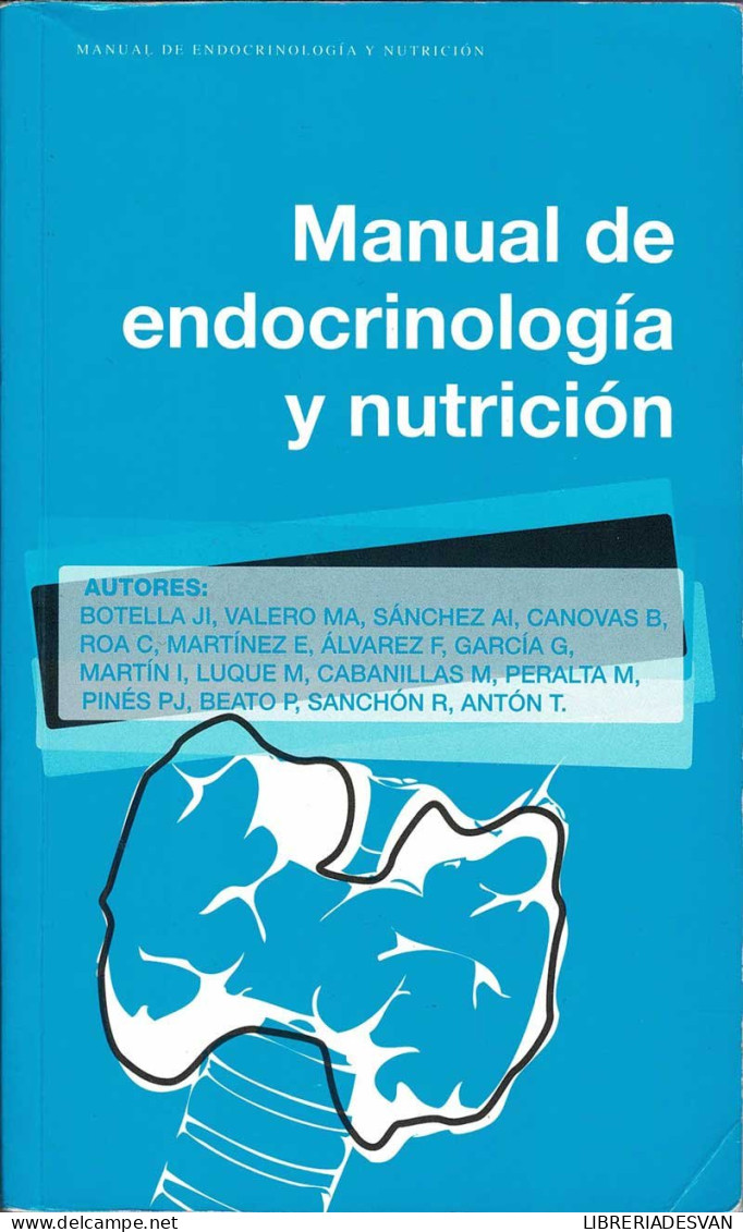 Manual De Endocrinología Y Nutrición - AA.VV. - Salud Y Belleza