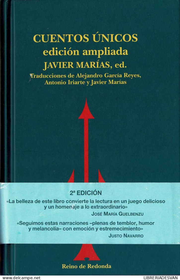 Cuentos únicos. Edición Ampliada - Javier Marías (ed.) - Littérature